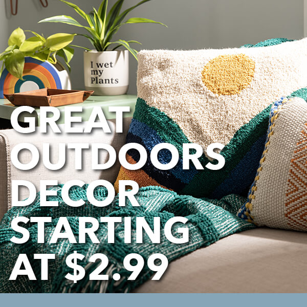 Great Outdoors Decor Starting at $2.99