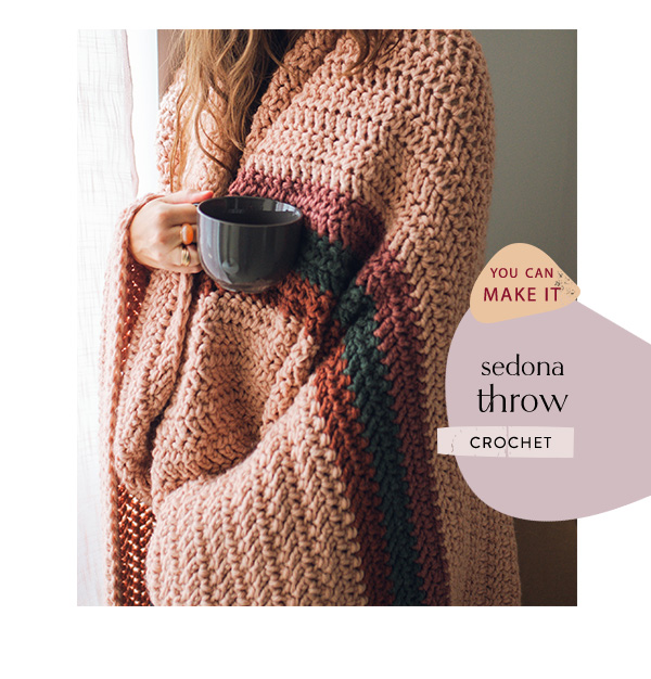 You can make it. Sedona Throw. CROCHET.