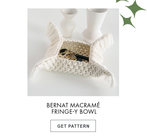 Bernat Macrame Fringe-y Bowl. GET PATTERN.