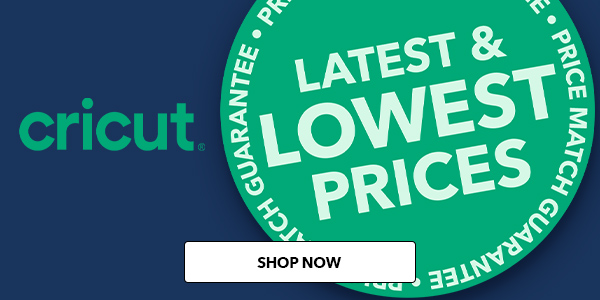 Cricut. Latest and Lowest Prices. SHOP NOW. 