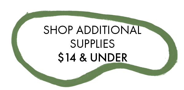 Shop additional supplies $14 and under.