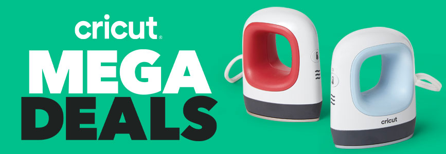 Cricut(r) Mega Deals SHOP ALL