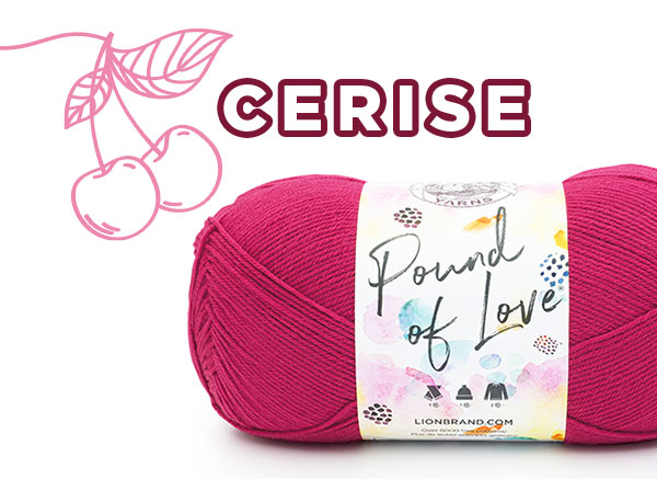 Pound of Love. Cerise.
