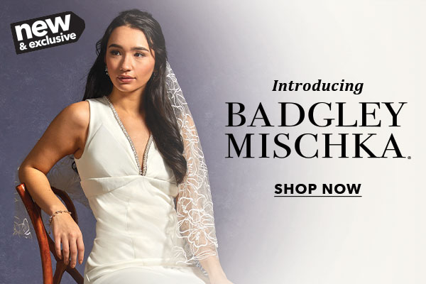 New & exclusive. Introducing Badgley Mischka. SHOP NOW 