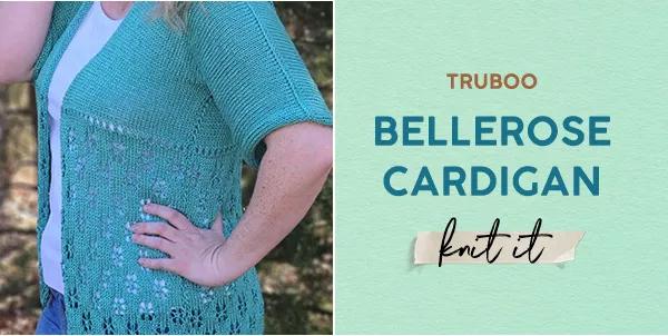 Truboo Bellerose Cardigan. Knit it.