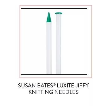 Susan Bates Luxite Jiffy Knitting Needles.