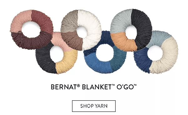 Bernat Blanket O'Go. SHOP YARN.