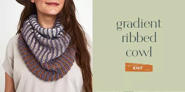 Gradient Ribbed Cowl Knit.