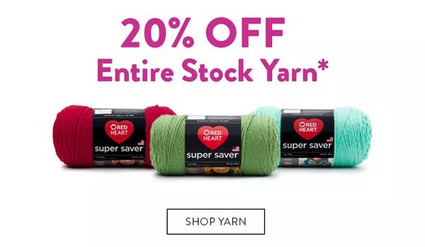 20% off ENTIRE Stock Yarn. SHOP NOW