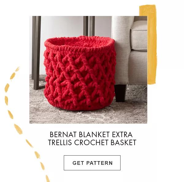 Bernat Blanket Extra Trellis Crochet Basket. GET PATTERN.