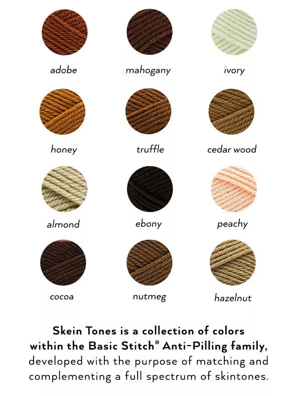 Skein Tones is a collection of colors within the Basic Stitch Anti-Pilling family.