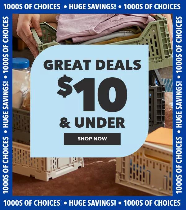 1000s of choices. Huge Savings! Great Deals $10 and under. SHOP NOW.