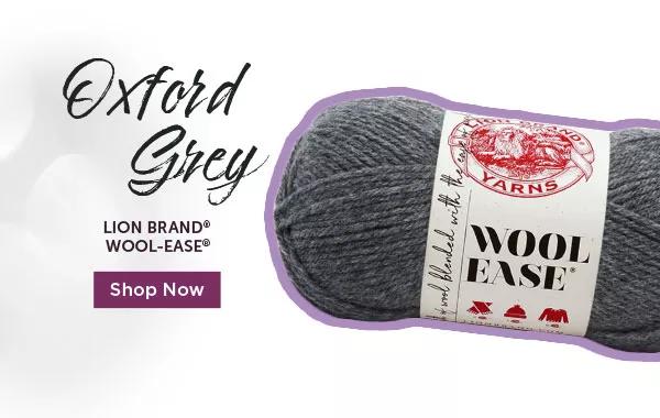 Oxford Grey. Lion Brand Wool-ease. SHOP NOW