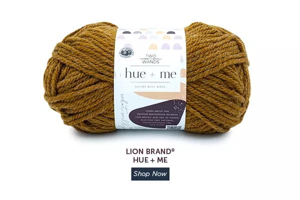 Lion Brand Hue + Me. Shop Now.