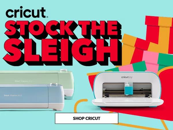 Cricut Stock the Sleigh. Shop Cricut.