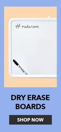DRY ERASE BOARDS. SHOP NOW.