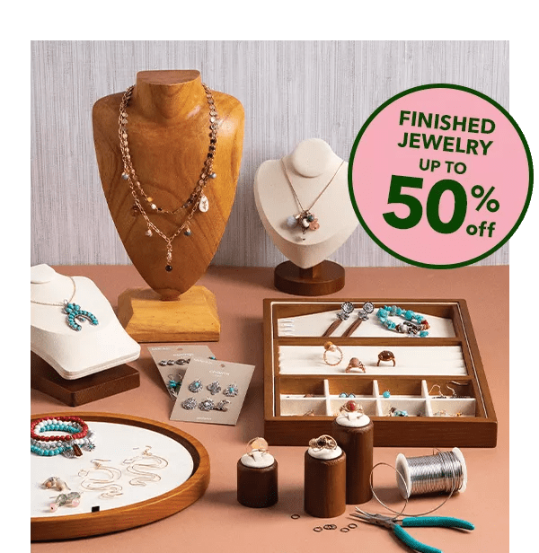  Finished Jewelry Up To 50% off