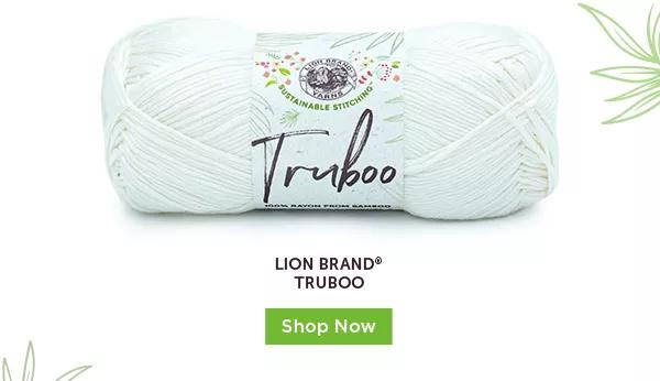 Lion Brand Truboo. Shop Now.