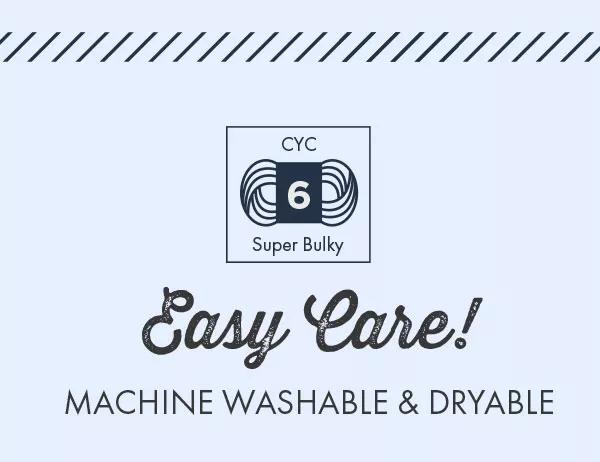 Easy Care! Machine washable & dryable