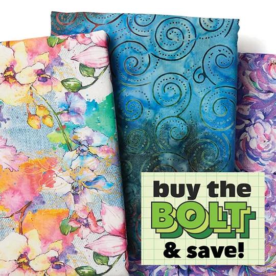 Premium Cotton Prints and Quilter's Batiks. Buy the BOLT and save!