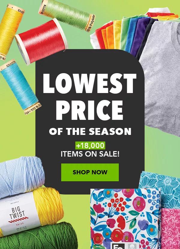 Lowest Price of the Season. More than 18,000 items on sale! SHOP NOW.