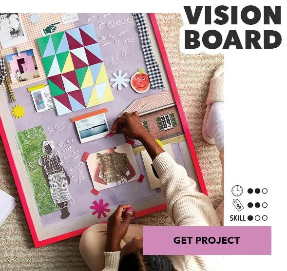 Vision Board. Get Project