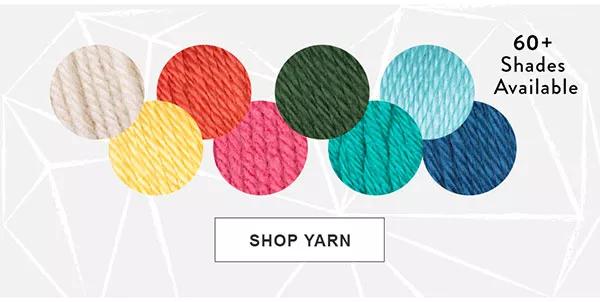 60 plus shades available. Shop Yarn