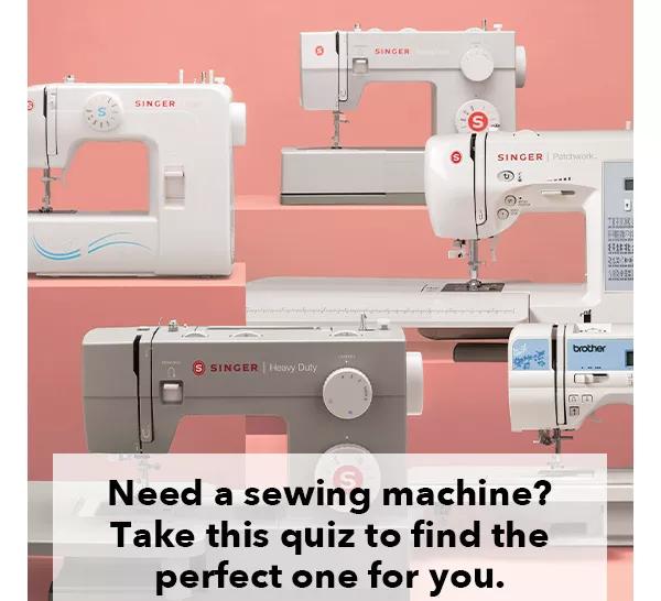 Need a sewing machine? Take this quiz to find the perfect one for you.