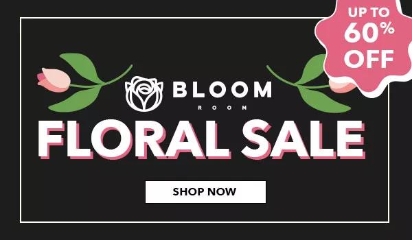  Floral Sale. Up to 50 percent off.