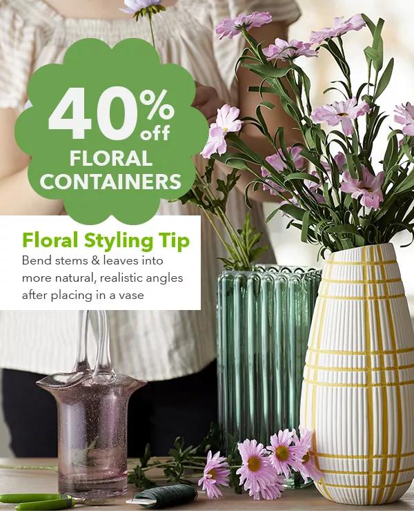 Floral Containers 