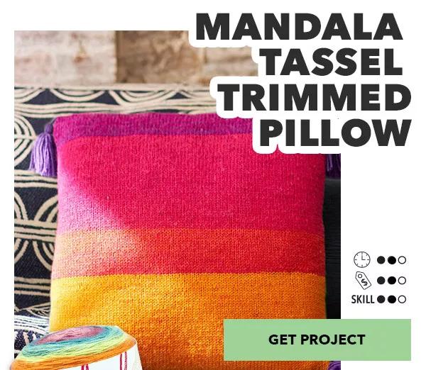 Mandala Tassel Trimmed Pillow. GET PROJECT.