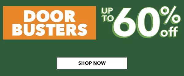 Doorbusters. Up to 60% off. SHOP NOW.