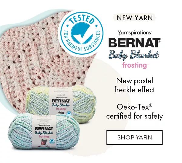 New Yarn. Yarnspirations Bernat Baby Blanket frosting. New pastel freckle effect. Oeko-Tex certified for safety. SHOP YARN.