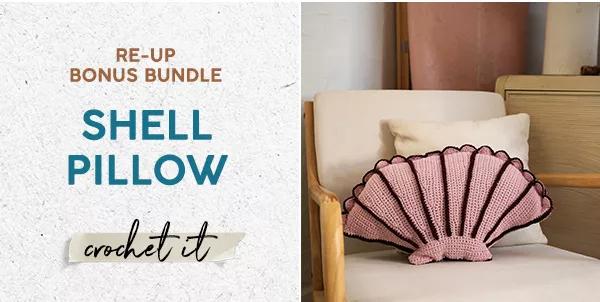 Re-up Bonus Bundle. Shell Pillow. Crochet it.