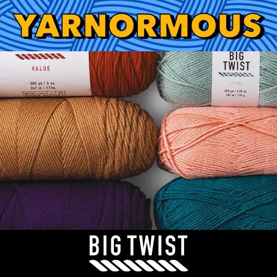 Yarnormous. Big Twist Value, Living and Gentle Yarn.