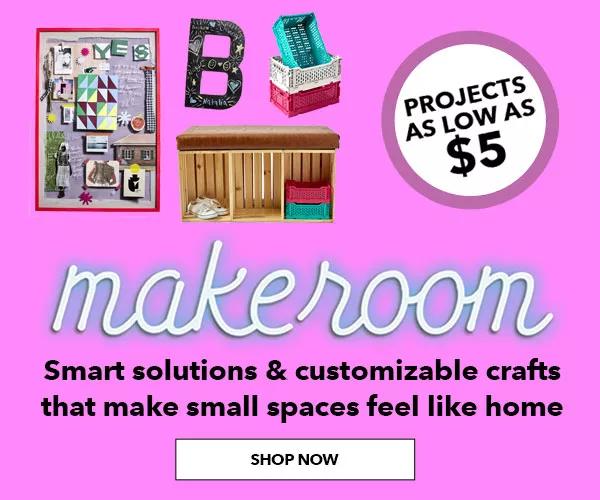 Makeroom Smart solutions and customizable crafts that make small spaces feel like home. Shop Now!