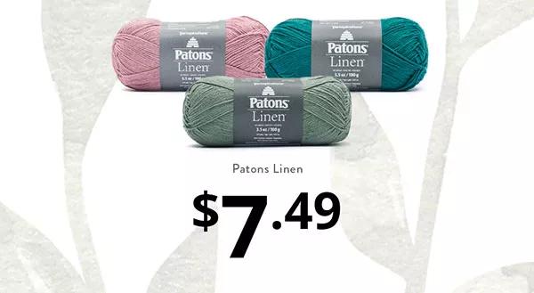 Patons Linen $7.49.