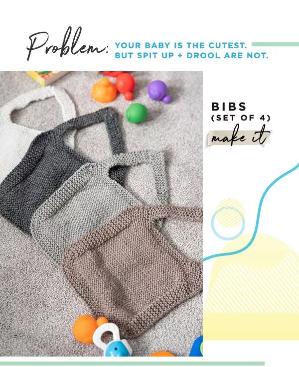 Problem: your baby is the cutest. But spit up and drool are not. Bibs (set of 4). Make it.