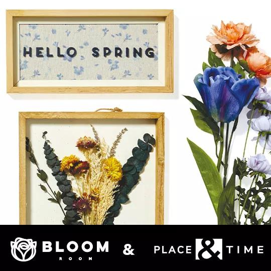 Bloom Room and Place and Time Spring Floral and Decor.