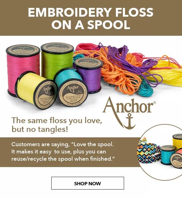 Anchor. Embroidery Floss on a Spool. The same floss you love, but no tangles! SHOP NOW.