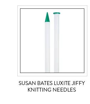 Susan Bates Luxite Jiffy Knitting Needles.