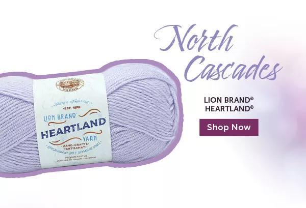 North Cascades. Lion Brand Heartland. SHOP NOW