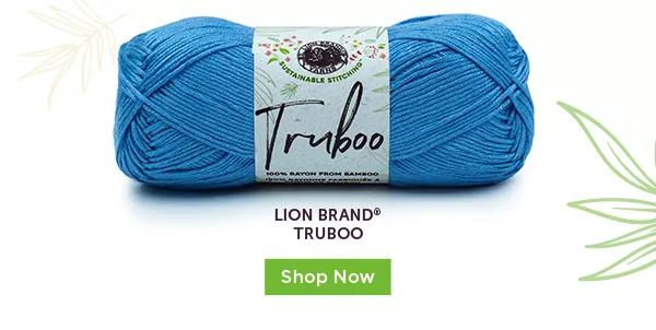 Lion Brand Truboo. Shop Now.