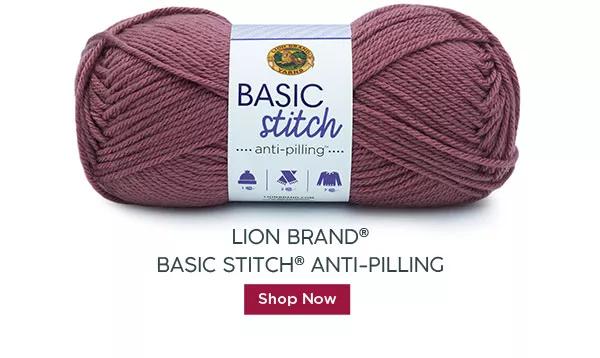 Lion Brand Basic Stitch Anti-Pilling. Shop Now.