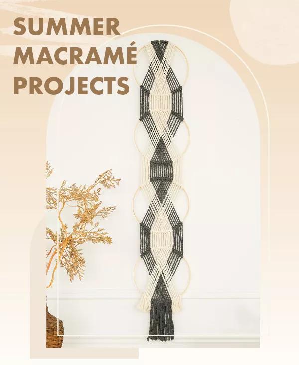 Summer Macrame Projects!