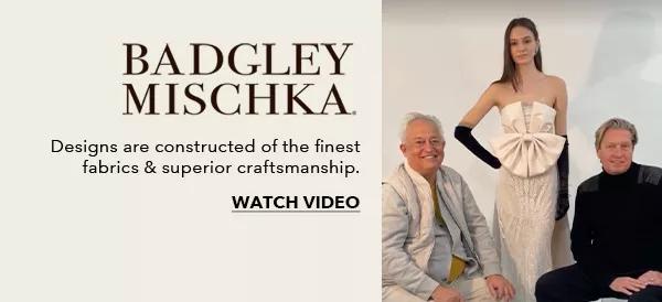 Badgley Mischka WATCH NOW