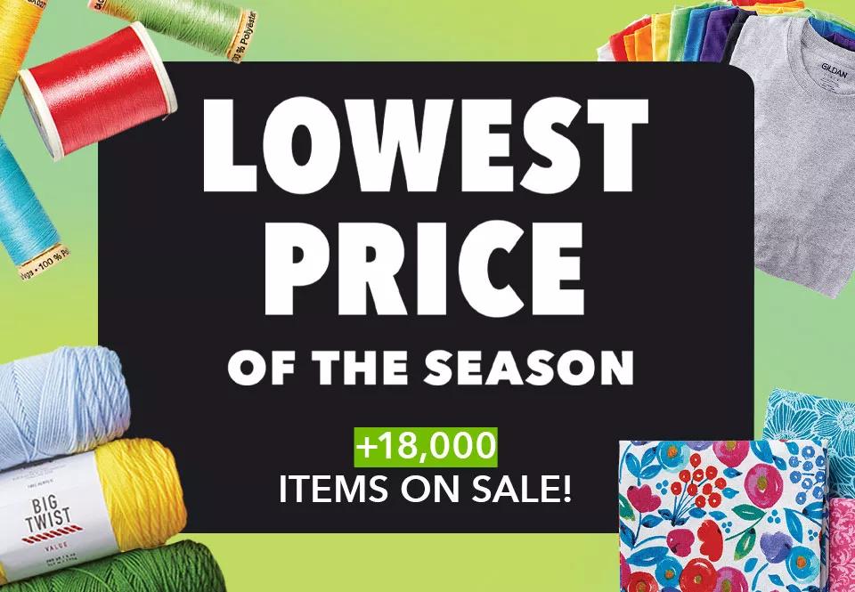 Lowest Price of the Season. More than 18,000 items on sale! SHOP NOW.