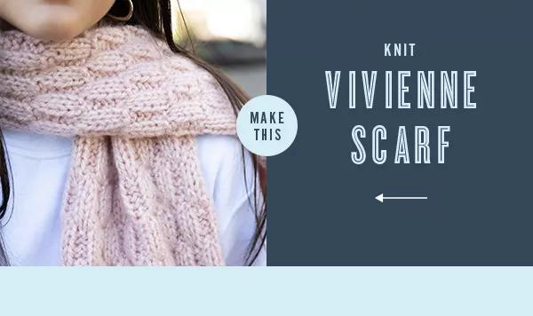 Knit Vivienne Scarf. Make This.