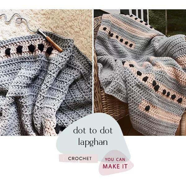 You can make it. Dot to dot lapghan. Crochet.