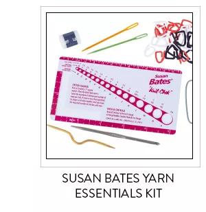 Susan Bates Yarn Essentials Kit.